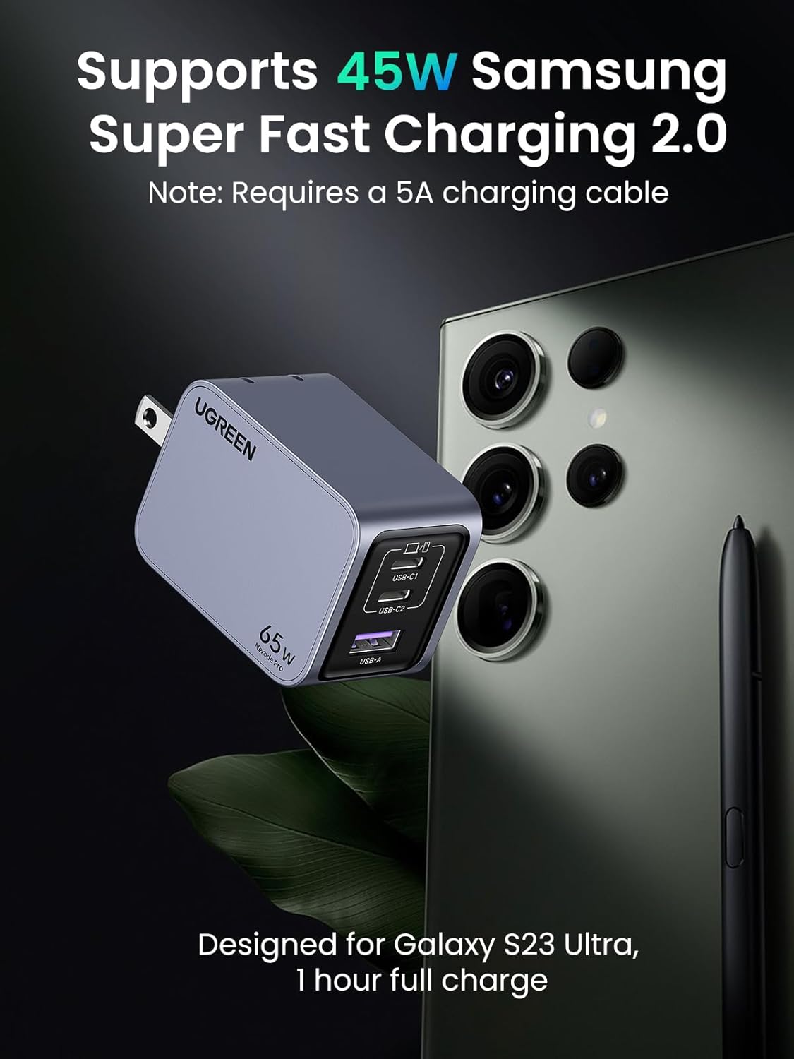 UGREEN fast charger with Samsung Galaxy S23 Ultra phone supports 45w super fast charging 2.0 on a dark background